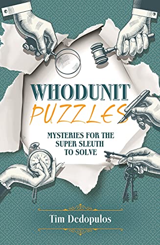 Whodunit Puzzles: Mysteries for the Super Sleuth to Solve (Arcturus Themed Puzzles) von Arcturus