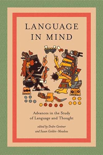 Language in Mind: Advances in the Study of Language and Thought (Bradford Books) von MIT Press