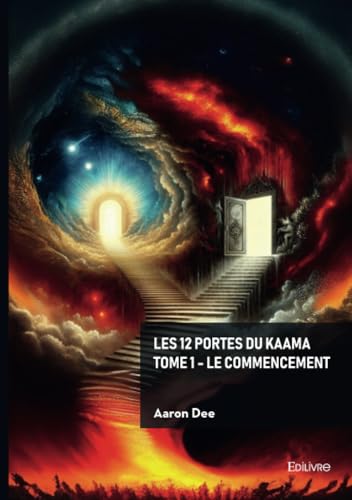 Les 12 portes du Kaama - Tome 1 Les 12 portes du Kaama - Tome 1 von EDILIVRE