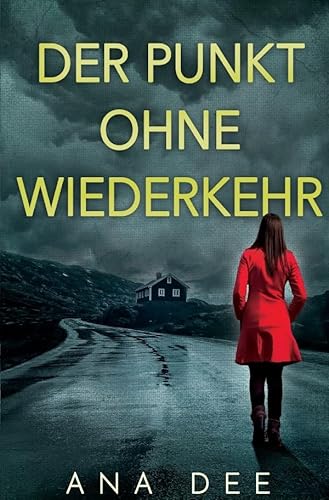Der Punkt ohne Wiederkehr: Schweden-Krimi von epubli