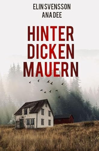 Hinter dicken Mauern: Schweden-Krimi Hinter dicken Mauern: Schweden-Krimi