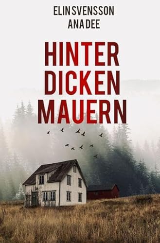 Hinter dicken Mauern: Schweden-Krimi