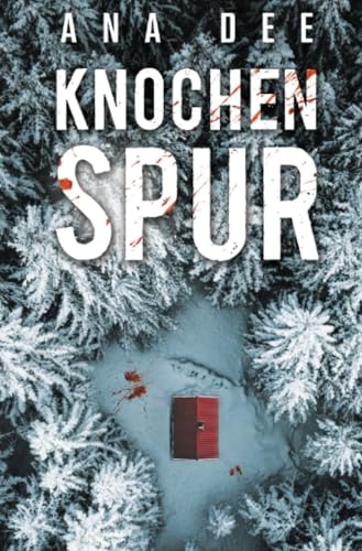 Knochenspur: Schweden-Krimi von epubli