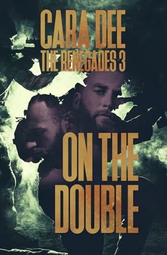 On the Double (The Renegades, Band 3) von Independently published