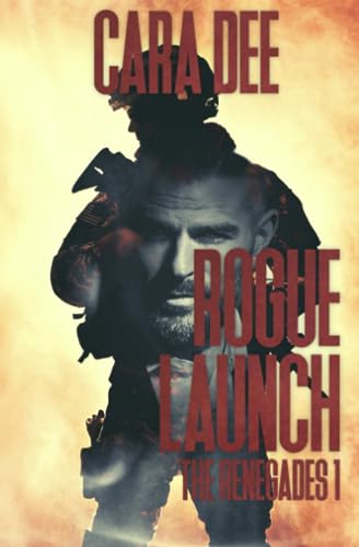 Rogue Launch (The Renegades, Band 1)