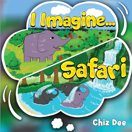 I Imagine .. Safari I Imagine .. Safari von Nightingale Books