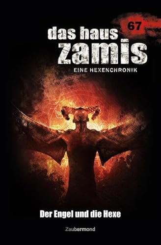 Das Haus Zamis 67 – Der Engel und die Hexe von Zaubermond Verlag