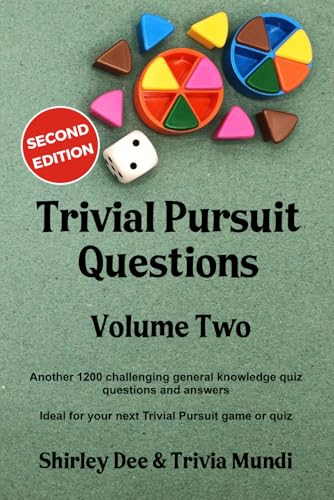 Trivial Pursuit Questions Volume Two: 1200 challenging general knowledge questions and answers von Independently published