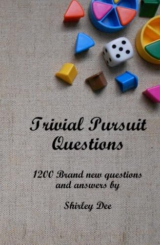 Trivial Pursuit Questions: 1200 Brand New Questions and Answers von CreateSpace Independent Publishing Platform