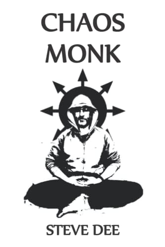 Chaos Monk: Bringing Magical Creativity to the New Monastic Path von The Universe Machine