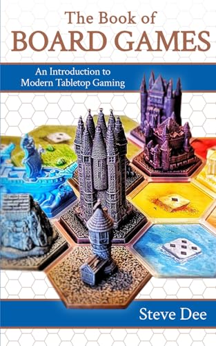 The Book of Board Games: An Introduction to Modern Tabletop Gaming