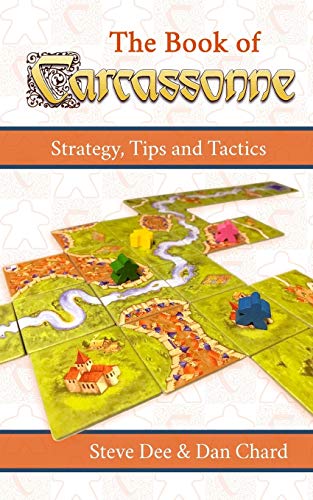 The Book of Carcassonne: Strategy, Tips and Tactics (The Book of Board Games) von Independently Published