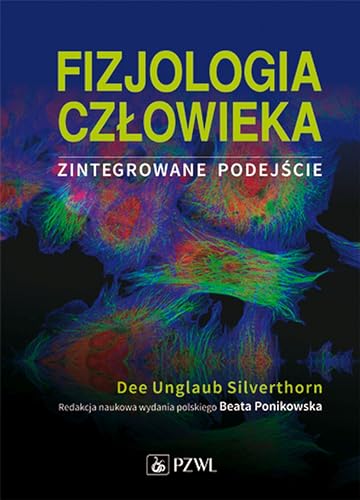 Fizjologia czlowieka: Zintegrowane podejście von PZWL