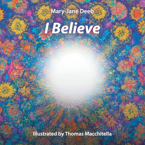 I Believe von Archway Publishing