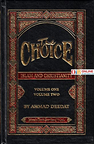 The Choice: Islam and Christianity