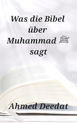 Was die Bibel über Muhammad ﷺ sagt