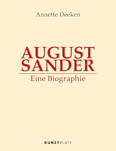 AUGUST SANDER: Eine Biographie