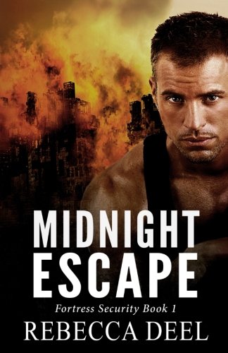 Midnight Escape (Fortress Security) von CreateSpace Independent Publishing Platform