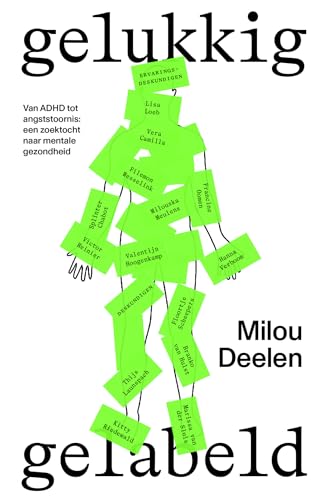 Gelukkig gelabeld: Van ADHD tot angststoornis: een persoonlijke zoektocht naar mentale gezondheid Gelukkig gelabeld: Van ADHD tot angststoornis: een persoonlijke zoektocht naar mentale gezondheid von Spectrum