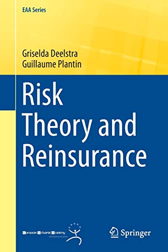 Risk Theory and Reinsurance (EAA Series) von Springer