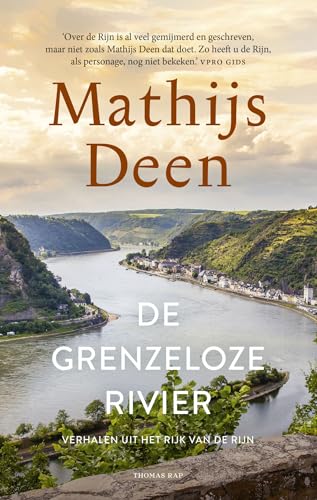 De grenzeloze rivier: Verhalen uit het rijk van de Rijn von Thomas Rap