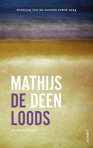 De loods - De Hollander 4 von Alfabet uitgevers
