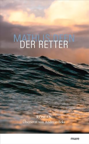 Der Retter (Ein Fall für Liewe Cupido) von mareverlag GmbH