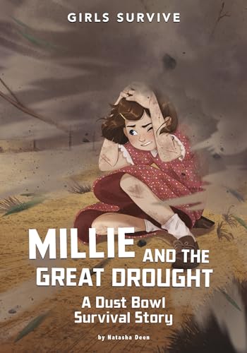 Millie and the Great Drought: A Dust Bowl Survival Story (Girls Survive) von Stone Arch Books