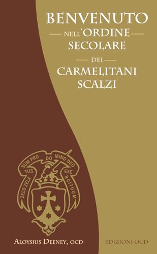 Benvenuto nell'Ordine Secolare dei Carmelitani Scalzi von OCD