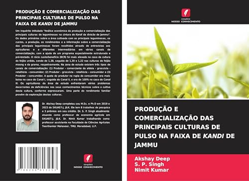 PRODUÇÃO E COMERCIALIZAÇÃO DAS PRINCIPAIS CULTURAS DE PULSO NA FAIXA DE KANDI DE JAMMU von Edições Nosso Conhecimento