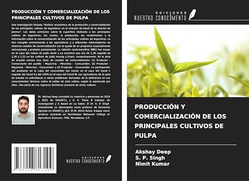 PRODUCCIÓN Y COMERCIALIZACIÓN DE LOS PRINCIPALES CULTIVOS DE PULPA von Ediciones Nuestro Conocimiento