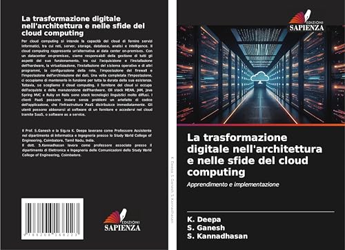 La trasformazione digitale nell'architettura e nelle sfide del cloud computing: Apprendimento e implementazione