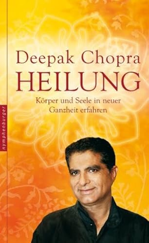 Heilung: Körper und Seele in neuer Ganzheit erfahren Heilung: Körper und Seele in neuer Ganzheit erfahren