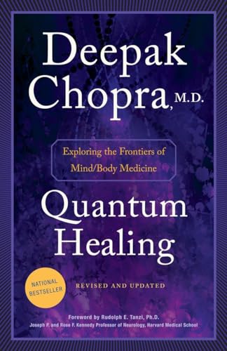 Quantum Healing (Revised and Updated): Exploring the Frontiers of Mind/Body Medicine von Bantam