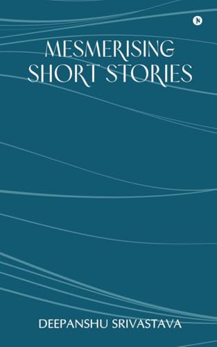 Mesmerising Short Stories von Notion Press