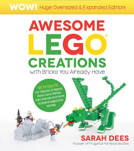Awesome Lego Creations With Bricks You Already Have - Oversized Edition!: 55 Robots, Dragons, Race Cars, Planes, Wild Animals and More to Build Imaginative Worlds Awesome Lego Creations With Bricks You Already Have - Oversized Edition!: 55 Robots, Dragons, Race Cars, Planes, Wild Animals and More to Build Imaginative Worlds von Page Street Kids