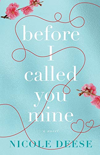 Before I Called You Mine von Bethany House Publishers