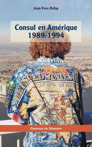 Consul en Amérique 1989-1994