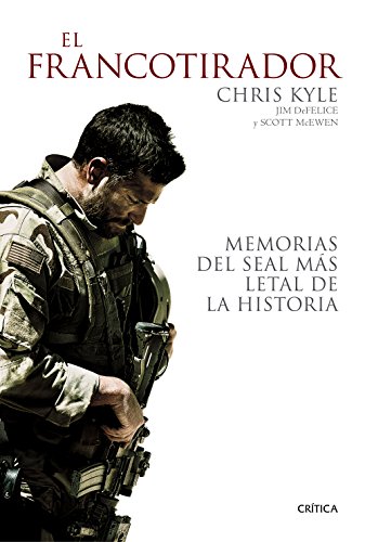 El francotirador : memorias del SEAL más letal de la historia (Memoria Crítica) von Editorial Crítica