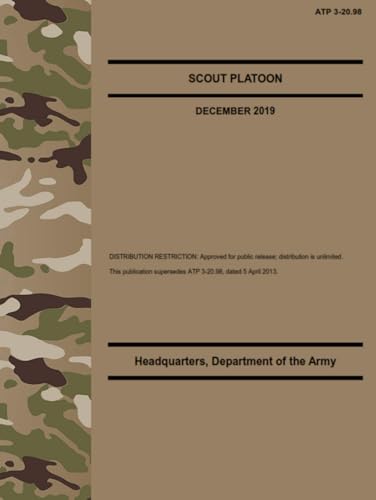ATP 3-20.98 Scout Platoon - Dec. 2019 von Independently published