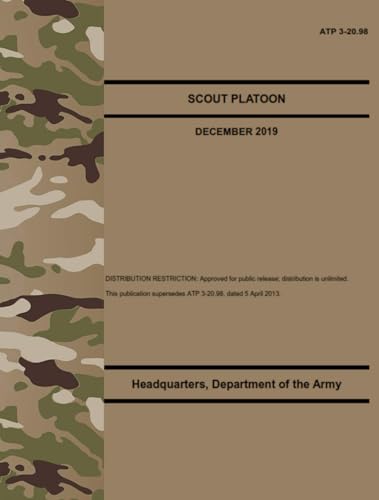 ATP 3-20.98 Scout Platoon - Dec. 2019: Field Pocket Sized (5.5"x7.25") von Independently published
