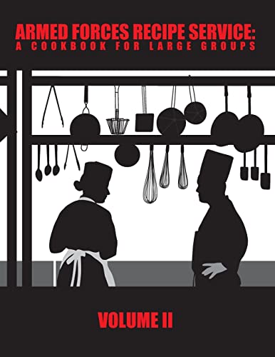 Armed Forces Recipe Service: A Cookbook for Large Groups von Kennebec Publishing
