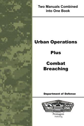 Urban Operations Plus Combat Breaching