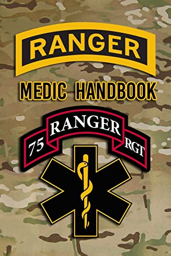 Ranger Medic Handbook: Tactical Trauma Management Team von Createspace Independent Publishing Platform