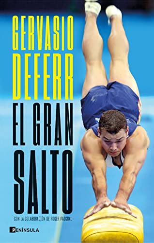 El gran salto: Con la colaboración de Roger Pascual (BIOGRAFÍA Y MEMORIAS) von Ediciones Península