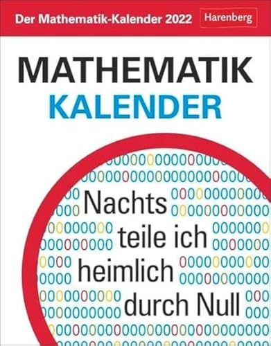 Der Mathematik-Kalender Wissenskalender: Nachts teile ich heimlich durch Null von Harenberg