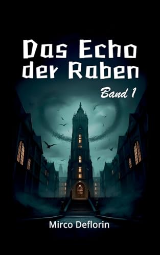 Das Echo der Raben (Raben-Trilogie) von BoD – Books on Demand