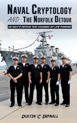 Naval Cryptology And The Norfolk Detour Naval Cryptology And The Norfolk Detour von NYC Book Publishers
