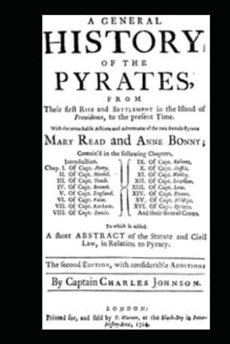 A General History of the Pyrates: Original Illustrated Version
