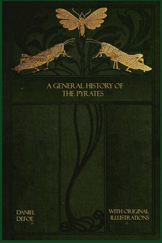 A General History of the Pyrates: With original illustrations A General History of the Pyrates: With original illustrations von Independently published
